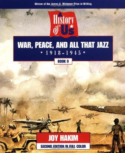 Book A History of US: Book 9: War, Peace, and All That Jazz (1918-1945) free