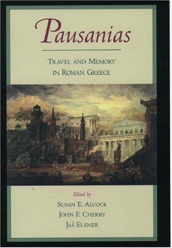 Book Pausanias: Travel and Memory in Roman Greece free