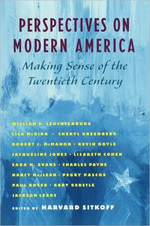 Book Perspectives on Modern America: Making Sense of the Twentieth Century free