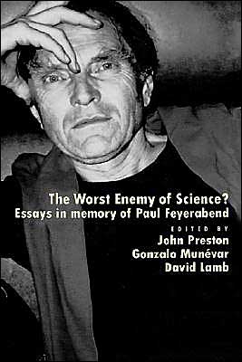 Book The Worst Enemy of Science?: Essays in Memory of Paul Feyerabend free