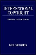 Book International Copyright: Principles, Law, and Practice free