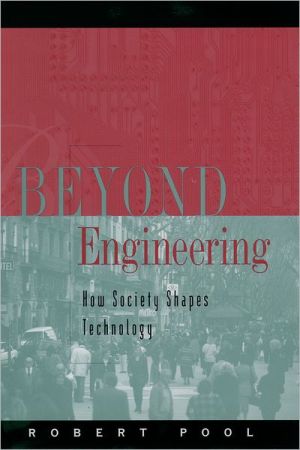 Book Beyond Engineering: How Society Shapes Technology (Sloan Technology) free