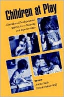 Book Children at Play: Clinical and Developmental Approaches to Meaning and Representation free