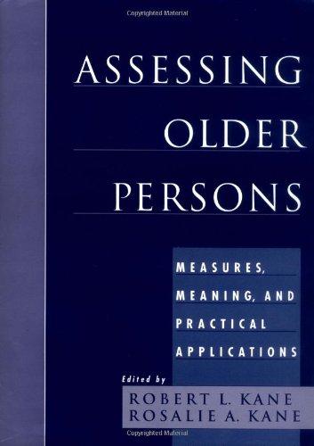 Book Assessing Older Persons: Measures, Meaning, and Practical Applications free