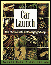 Book Car Launch: The Human Side of Managing Change (The Learning History Library) free