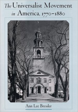 Book The Universalist Movement in America, 1770-1880 (Religion in America) free