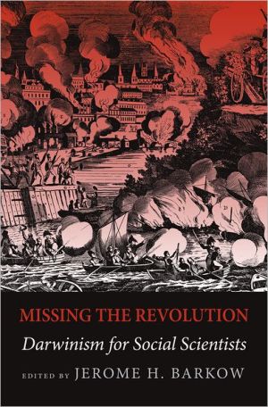 Book Missing the Revolution: Darwinism for Social Scientists free