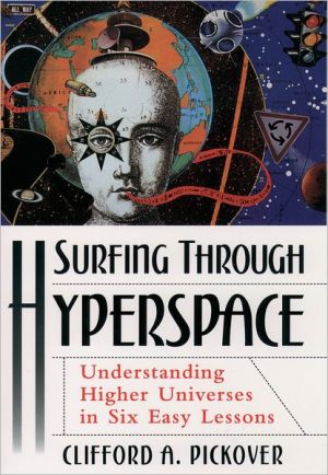 Book Surfing through Hyperspace: Understanding Higher Universes in Six Easy Lessons free
