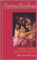 Book Seeing Krishna: The Religious World of a Brahman Family in Vrindaban free