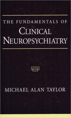 Book The Fundamentals of Clinical Neuropsychiatry (Contemporary Neurology (Hardcover)) free