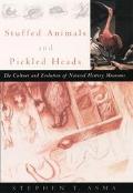 Book Stuffed Animals and Pickled Heads: The Culture of Natural History Museums free