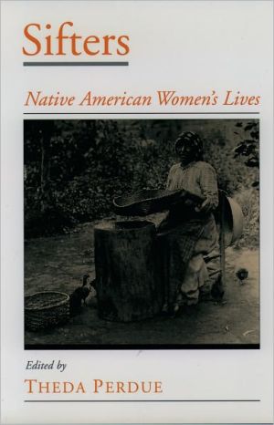 Book Sifters: Native American Women's Lives (Viewpoints on American Culture) free Book Sifters: Native American Women's Lives (Viewpoints on American Culture) free