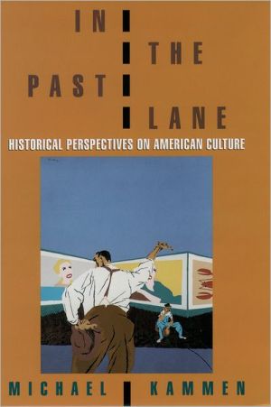 Book In the Past Lane: Historical Perspectives on American Culture free