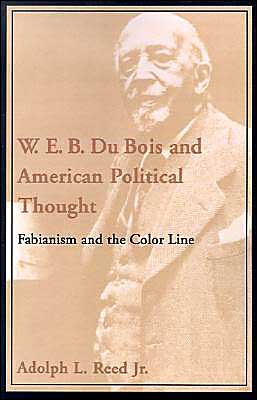 Book W. E. B. Du Bois and American Political Thought: Fabianism and the Color Line free