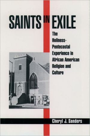Book Saints In Exile: The Holiness-Pentecostal Experience in African American Religion and Culture (Religion in America Life) free