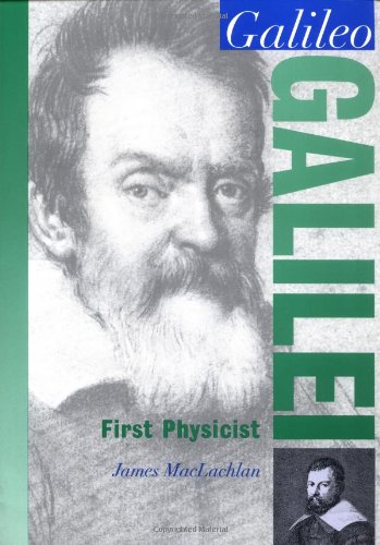 Book Galileo Galilei: First Physicist (Oxford Portraits in Science) free