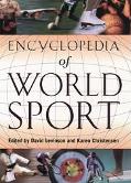 Book Encyclopedia of World Sport: From Ancient Times to the Present free
