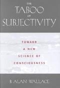 Book The Taboo of Subjectivity: Toward a New Science of Consciousness free