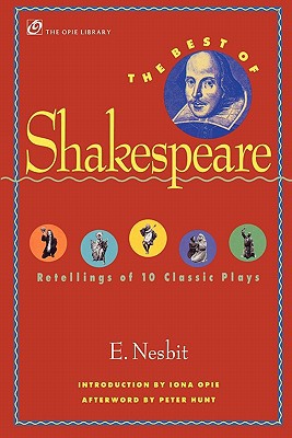 Book The Best of Shakespeare: Retellings of 10 Classic Plays (The Iona and Peter Opie Library of Children's Literature) free