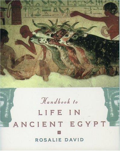 Book The Handbook to Life in Ancient Egypt free