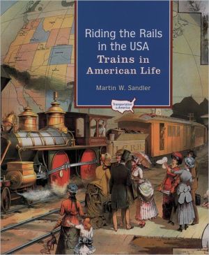 Book Riding the Rails in the USA: Trains in American Life (Transportation in America) free