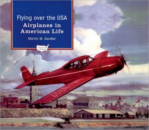 Book Flying over the USA: Airplanes in American Life (Transportation in America) free
