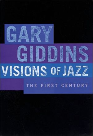Book Visions of Jazz: The First Century free