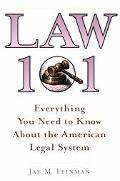 Book Law 101: Everything You Need to Know About the American Legal System free