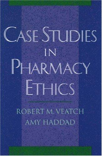 Book Case Studies in Pharmacy Ethics free