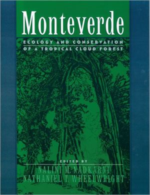 Book Monteverde: Ecology and Conservation of a Tropical Cloud Forest free