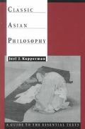 Book Classic Asian Philosophy: A Guide to the Essential Texts free