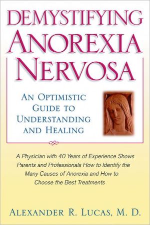 Book Demystifiying Anorexia Nervosa: An Optimistic Guide to Understanding and Healing free