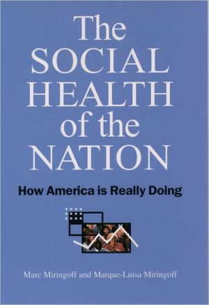 Book The Social Health of the Nation: How America Is Really Doing free