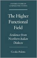 Book The Higher Functional Field: Evidence from Northern Italian Dialects (Oxford Studies in Comparative Syntax) free