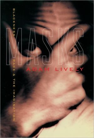 Book Masks: Blackness, Race, and the Imagination free