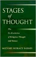 Book Stages of Thought: The Co-Evolution of Religious Thought and Science free
