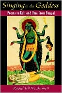 Book Singing to the Goddess: Poems to Kali and Uma from Bengal free