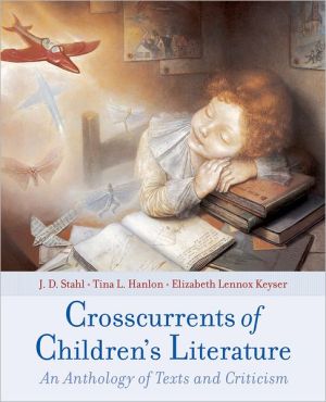 Book Crosscurrents of Children's Literature: An Anthology of Texts and Criticism free