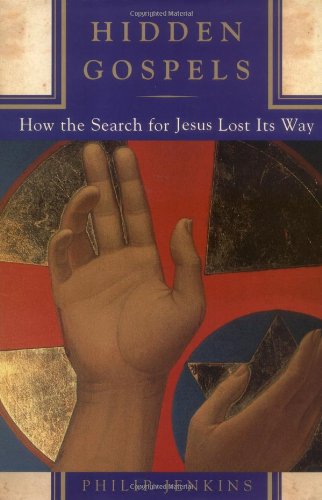 Book Hidden Gospels: How the Search for Jesus Lost Its Way free