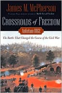 Book Crossroads of Freedom: Antietam (Pivotal Moments in American History) free