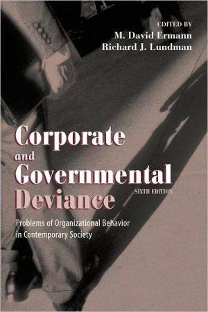 Book Corporate and Governmental Deviance: Problems of Organizational Behavior in Contemporary Society free