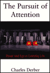 Book The Pursuit of Attention: Power and Ego in Everyday Life free