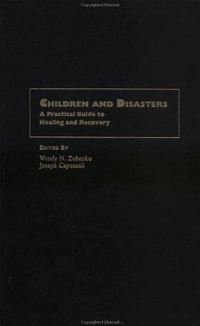 Book Children and Disasters: A Practical Guide to Healing and Recovery free