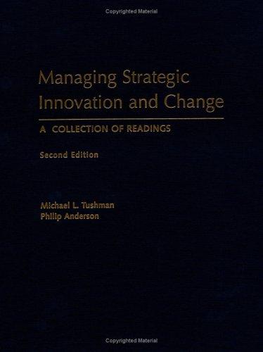 Book Managing Strategic Innovation and Change: A Collection of Readings free