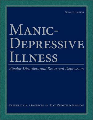 Book Manic-Depressive Illness: Bipolar Disorders and Recurrent Depression, 2nd Edition free