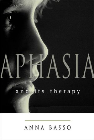 Book Aphasia and Its Therapy (Medicine) free