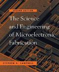 Book The Science and Engineering of Microelectronic Fabrication free