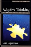 Book Adaptive Thinking: Rationality in the Real World (Evolution and Cognition Series) free