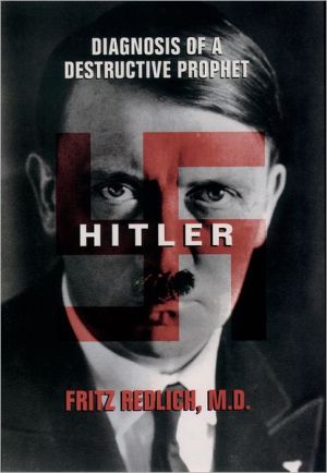 Book Hitler: Diagnosis of a Destructive Prophet free