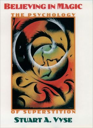 Book Believing in Magic: The Psychology of Superstition free